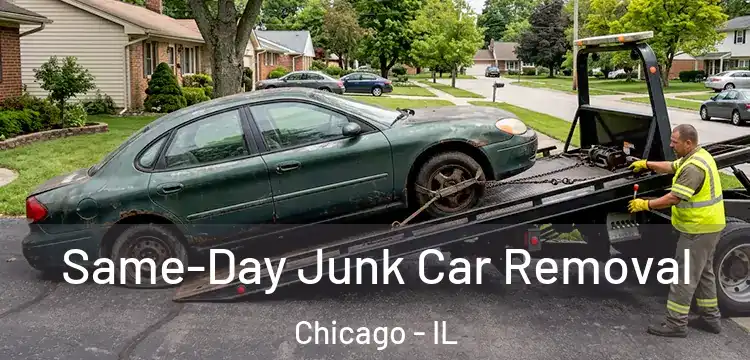  Same-Day Junk Car Removal Chicago - IL