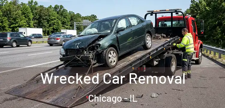 Wrecked Car Removal Chicago - IL
